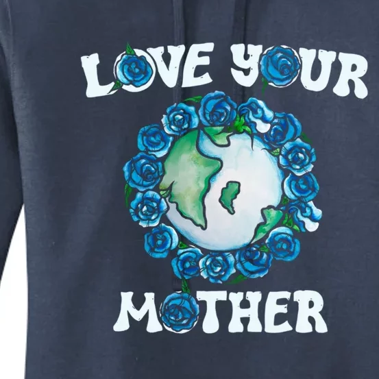 Love Your Mother Earth Day Blue Roses Funny Gift Women's Pullover Hoodie