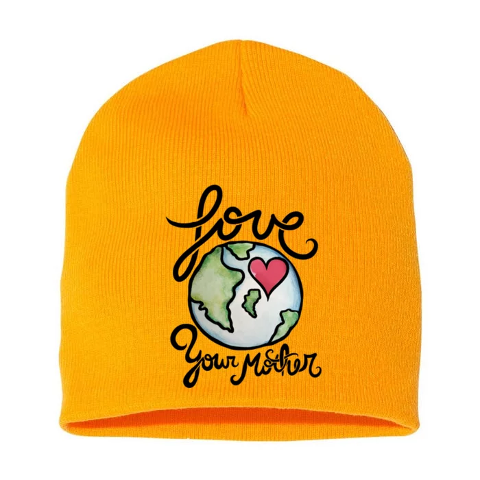 Love Your Mother Earth Day Watercolor Gift Short Acrylic Beanie