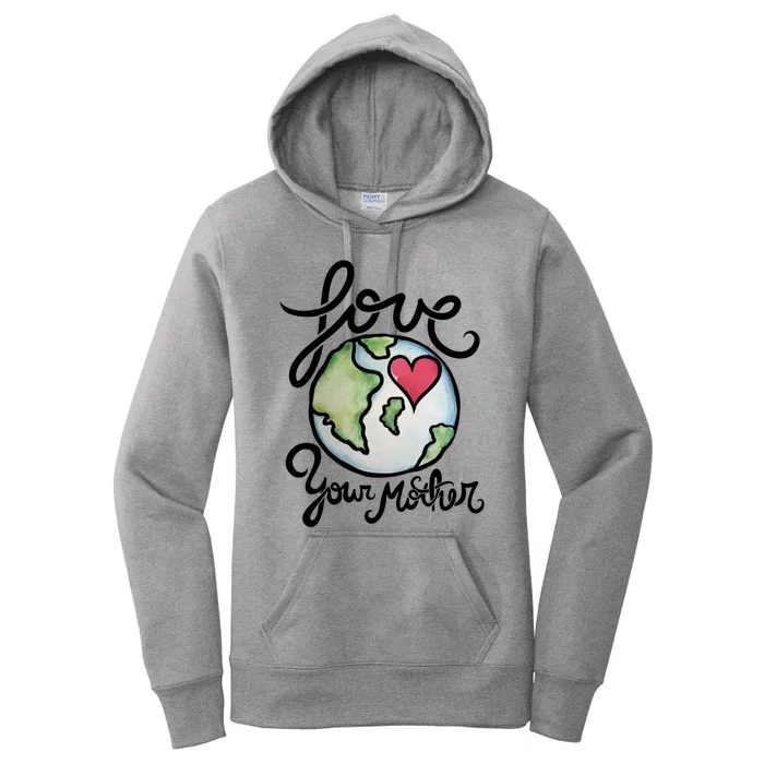 Love Your Mother Earth Day Watercolor Gift Women's Pullover Hoodie