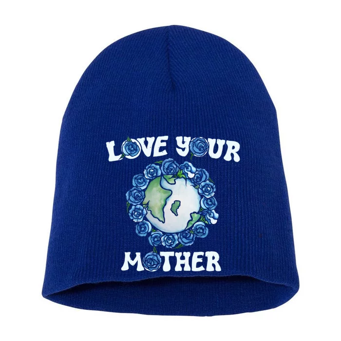 Love Your Mother Earth Day Blue Roses Gift Short Acrylic Beanie