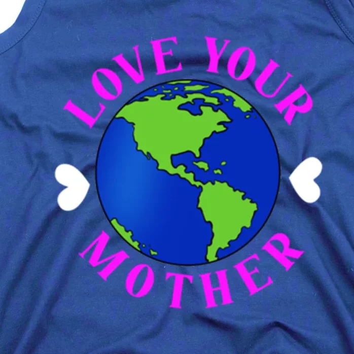 Love Your Mother Environtal Gift Tank Top