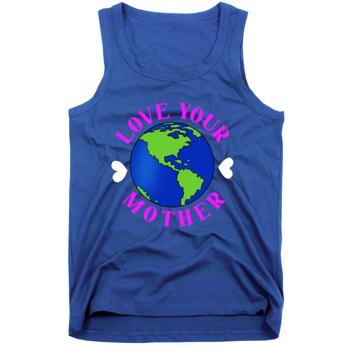 Love Your Mother Environtal Gift Tank Top