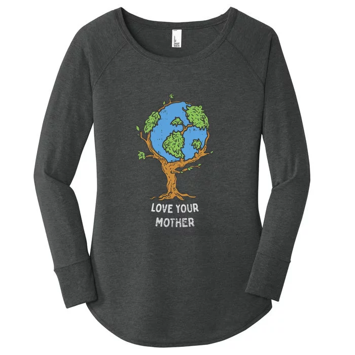 Love Your Mother Earth Day Gift Environt Eco World Tree Cool Gift Women's Perfect Tri Tunic Long Sleeve Shirt