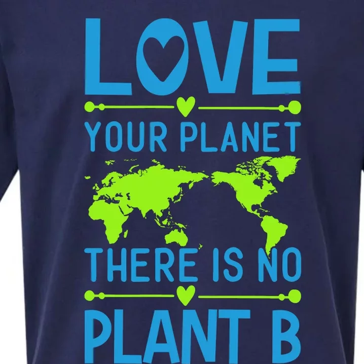 Love Your Planet There Is No Planet B Sueded Cloud Jersey T-Shirt