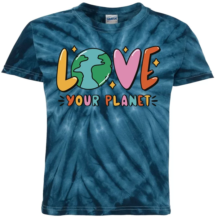 Love Your Planet Earth Day Kids Tie-Dye T-Shirt