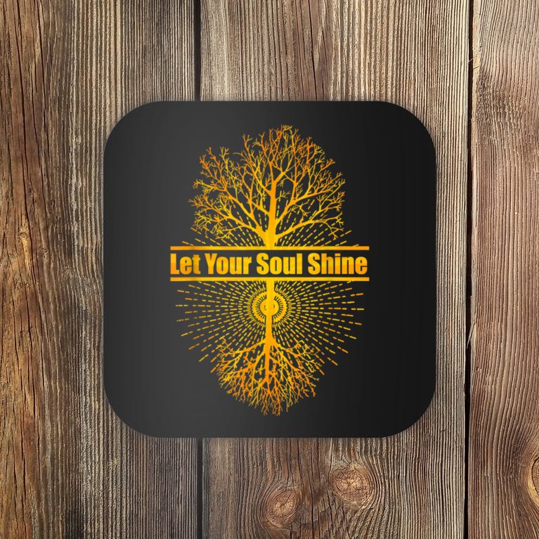 Let Your Soul Shine Tree Of Life Coaster