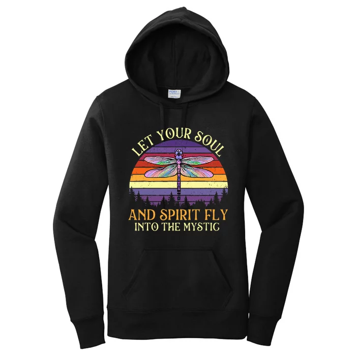 Let Your Soul And Spirit Fly Into The Mystic Dragonfly Lover Women's Pullover Hoodie