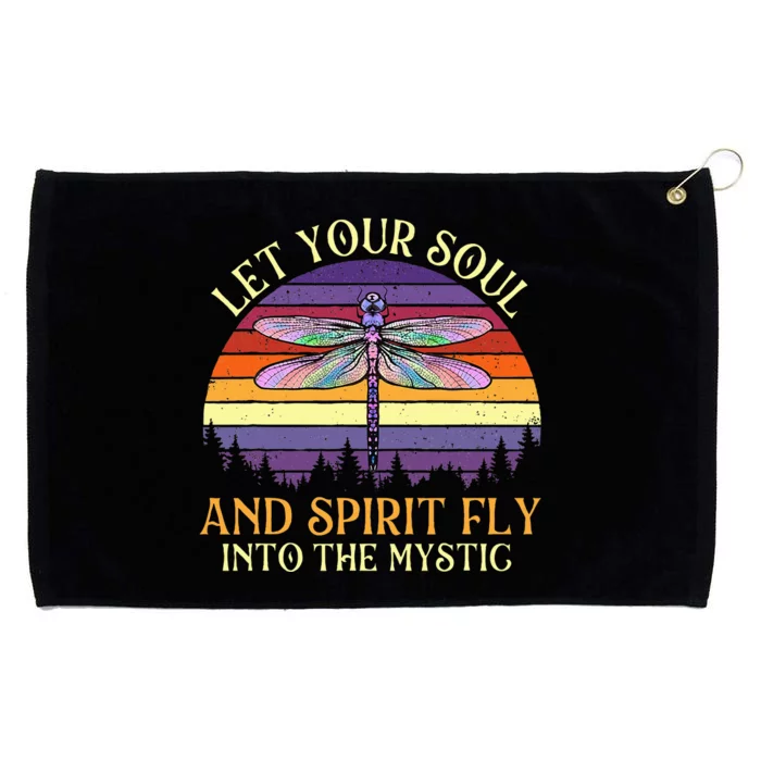 Let Your Soul And Spirit Fly Into The Mystic Dragonfly Lover Grommeted Golf Towel