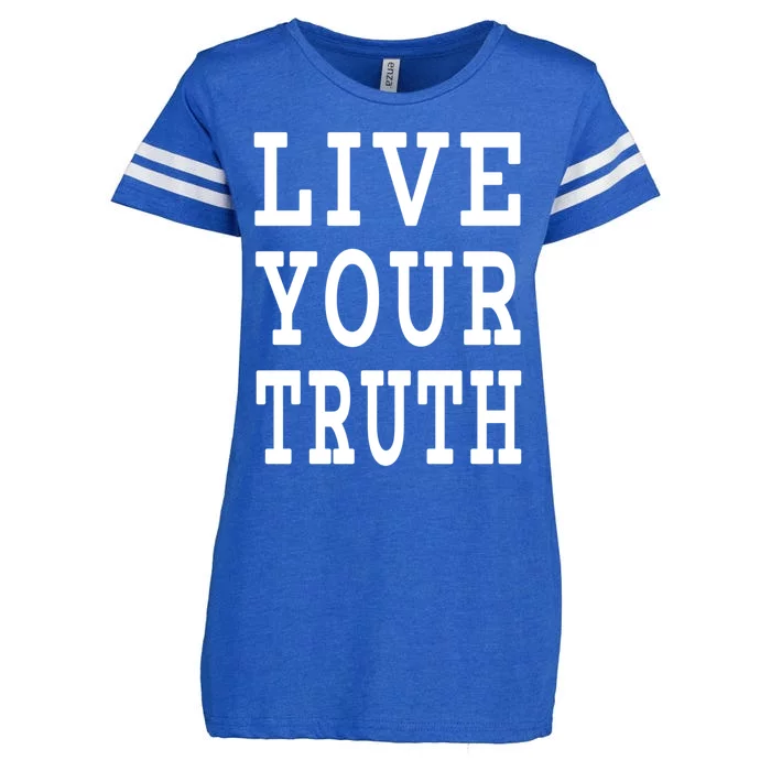 Live Your Truth Funny Gift Enza Ladies Jersey Football T-Shirt