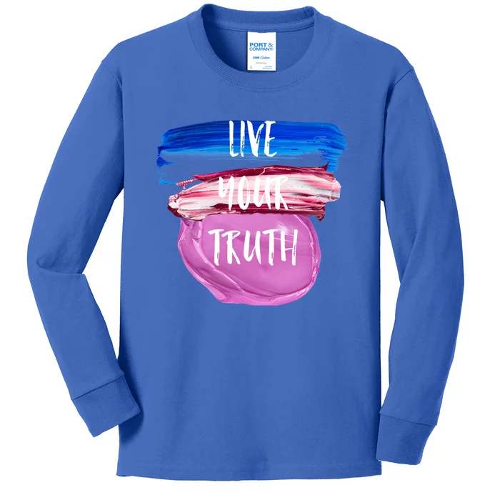 Live Your Truth Gift Cool Gift Kids Long Sleeve Shirt