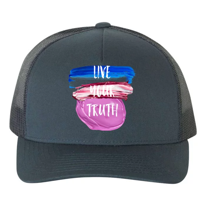 Live Your Truth Cute Gift Yupoong Adult 5-Panel Trucker Hat