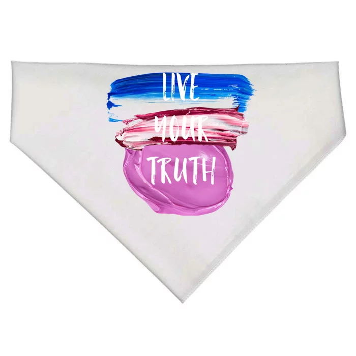 Live Your Truth Cute Gift USA-Made Doggie Bandana