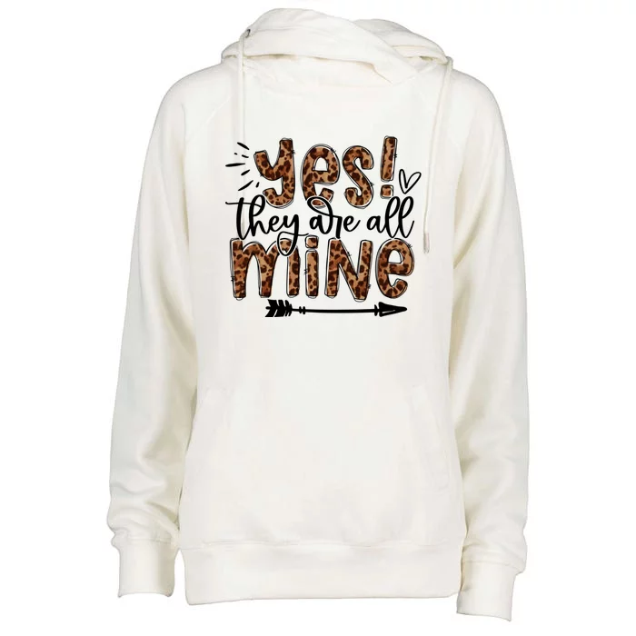 Leopard Yes They Are All Mine Trendy Mom Mother's Day Womens Funnel Neck Pullover Hood