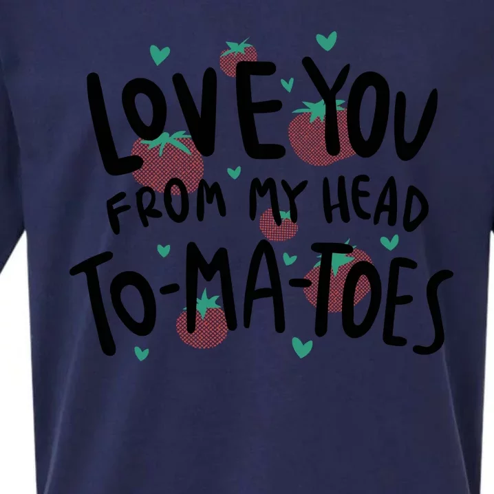 Love You Tomatoes Funny Sueded Cloud Jersey T-Shirt