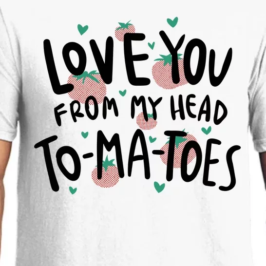 Love You Tomatoes Funny Pajama Set