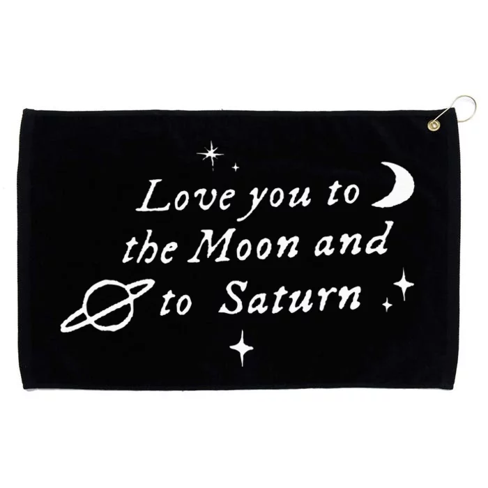 Love You To The Moon & Saturn Grommeted Golf Towel