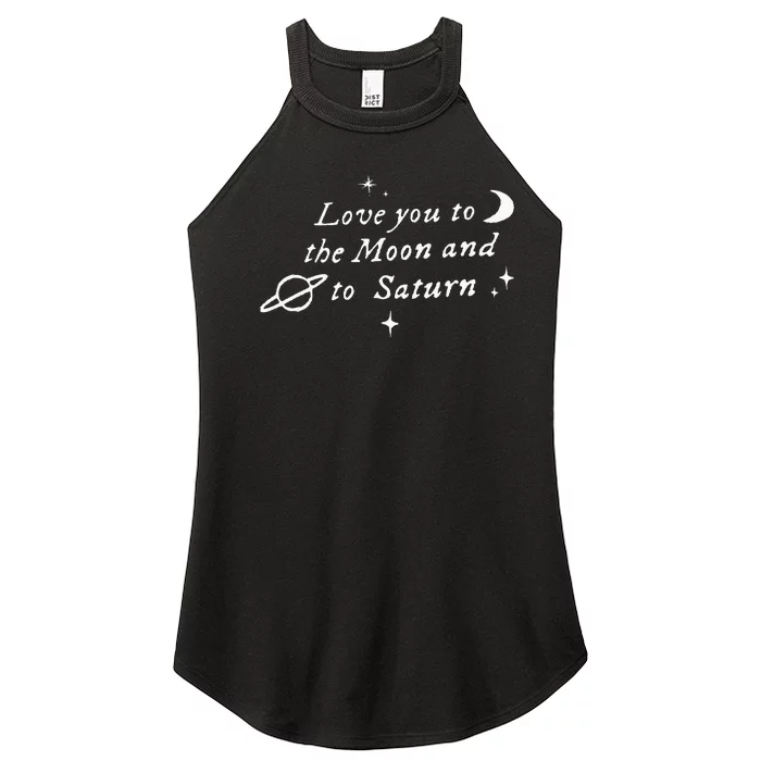 Love You To The Moon & Saturn Women’s Perfect Tri Rocker Tank