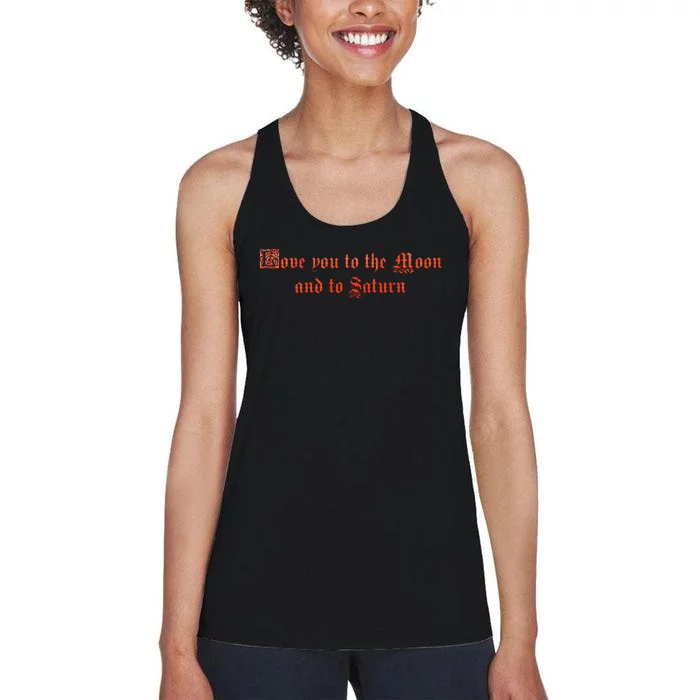 Love You To The Moon And To Saturn Women's Racerback Tank