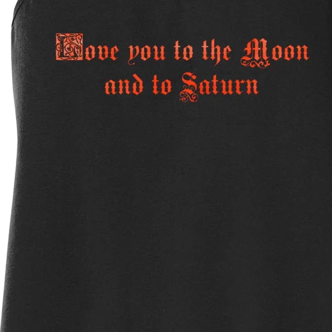 Love You To The Moon And To Saturn Women's Racerback Tank