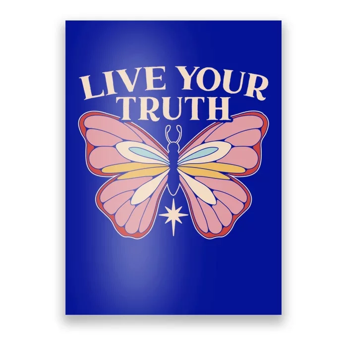 Live Your Truth Butterfly Lover Hippie Festival Gift Poster