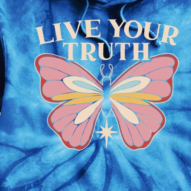 Live Your Truth Butterfly Lover Hippie Festival Gift Tie Dye Hoodie