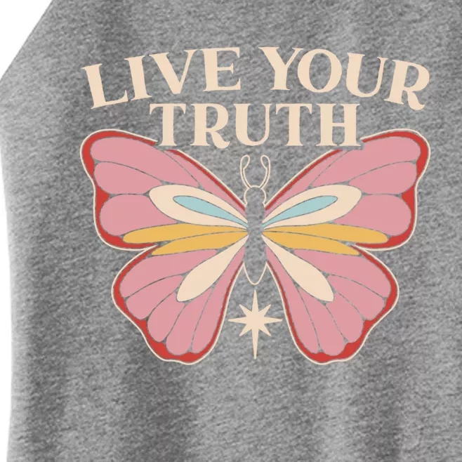 Live Your Truth Butterfly Lover Hippie Festival Gift Women’s Perfect Tri Rocker Tank