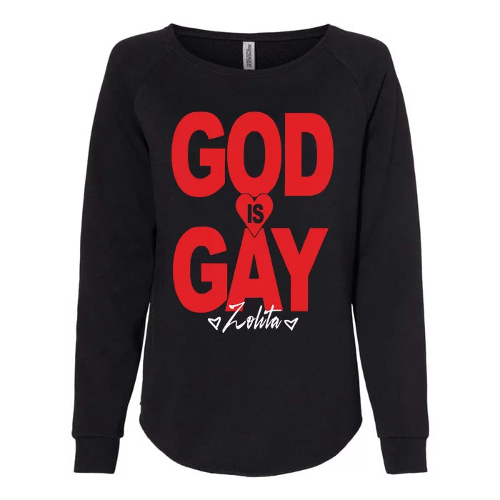 Limited Zolita God Is Gay Womens California Wash Sweatshirt