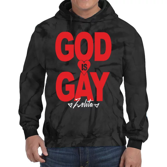 Limited Zolita God Is Gay Tie Dye Hoodie