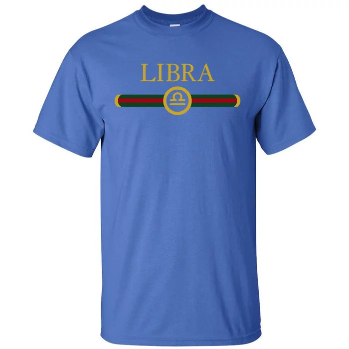 Libra Zodiac October Sep Birthday Graphic Art Libra Sign Great Gift Tall T-Shirt