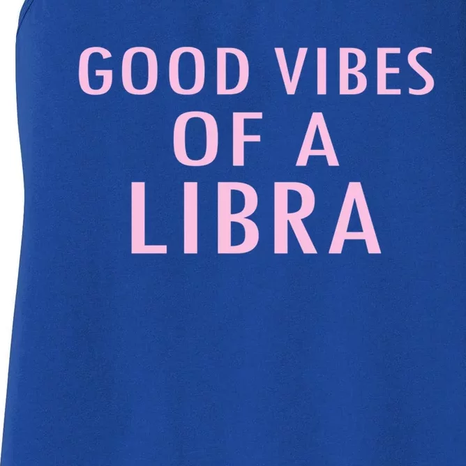 Libra Zodiac Sign Embrace Your Astrological Identity Gift Women's Racerback Tank