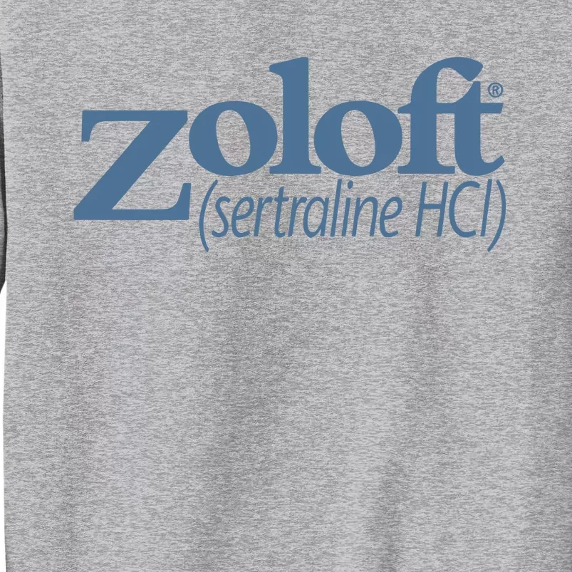 Limited Zoloft Sertraline Hcl Tall Sweatshirt