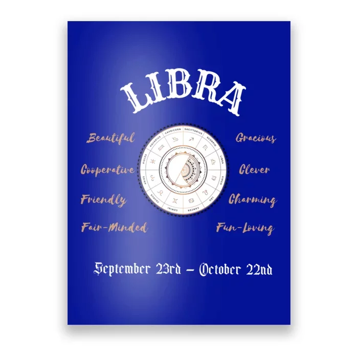 Libra Zodiac Signs September October Gift Great Gift Poster