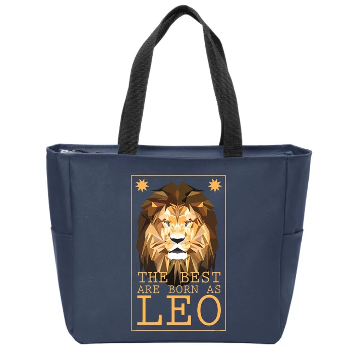 Leo Zodiac Sign Geometric Lion The Best Are Born As LEO Zip Tote Bag