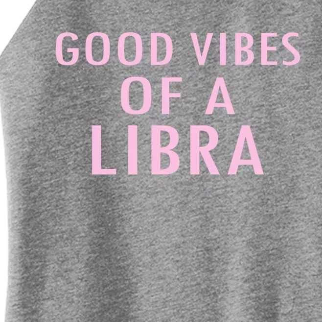 Libra Zodiac Sign Embrace Your Astrological Identity Meaningful Gift Women’s Perfect Tri Rocker Tank