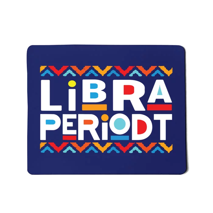 Libra Zodiac Shirts September 23 October 22 Birthday Mousepad