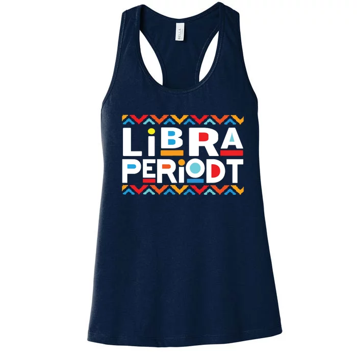 Libra Zodiac Shirts September 23 October 22 Birthday Women's Racerback Tank