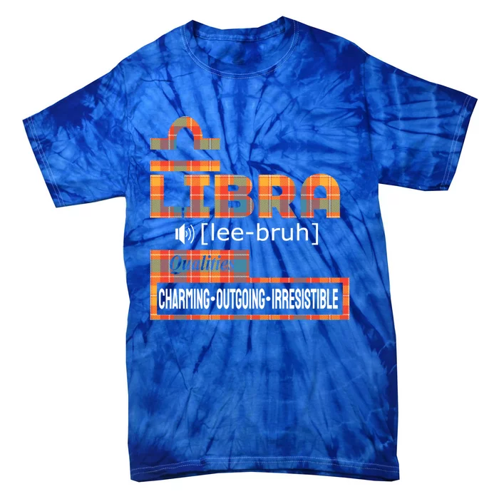 Libra Zodiac Traits Qualities Gift Tie-Dye T-Shirt