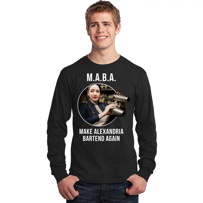 M.A.B.A. Alexandria Ocasio-Cortez Bartend Again Long Sleeve Shirt