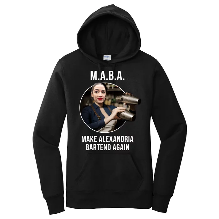 M.A.B.A. Alexandria Ocasio-Cortez Bartend Again Women's Pullover Hoodie