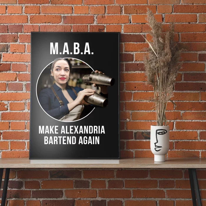 M.A.B.A. Alexandria Ocasio-Cortez Bartend Again Poster