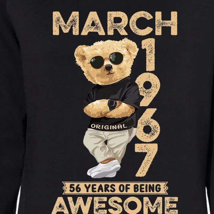 March 1967 56 Years Of Being Awesome 56th Birthday Womens California Wash Sweatshirt