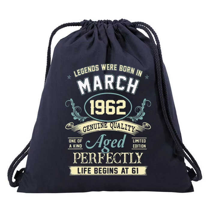 March 1962 61st Birthday Gift 61 Year Old Women Drawstring Bag