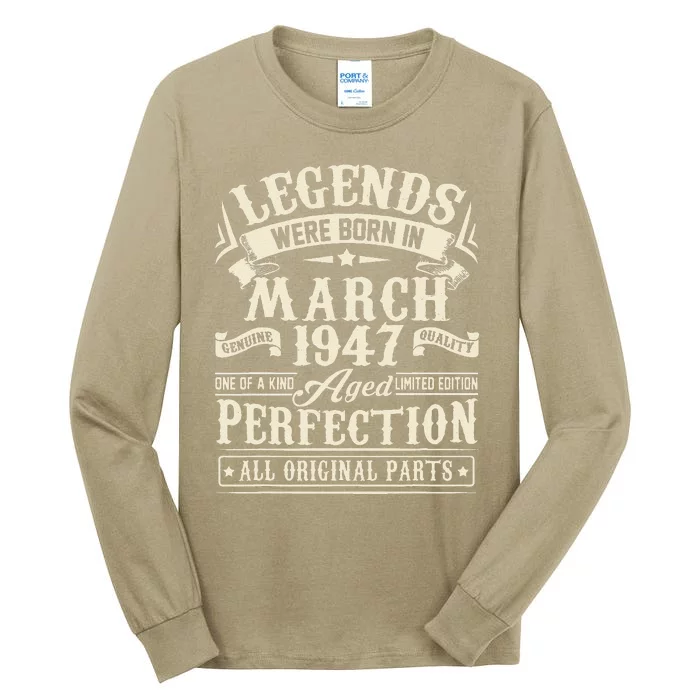 March 1947 76th Birthday Gift 76 Year Old Women Tall Long Sleeve T-Shirt