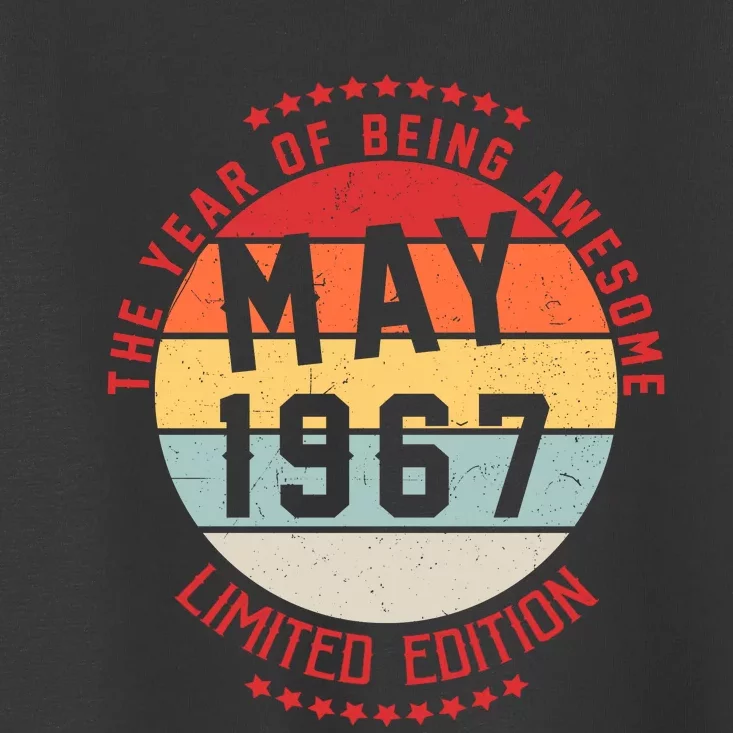 May 1967 Birthday The Year Of Being Awesome Gift Toddler T-Shirt