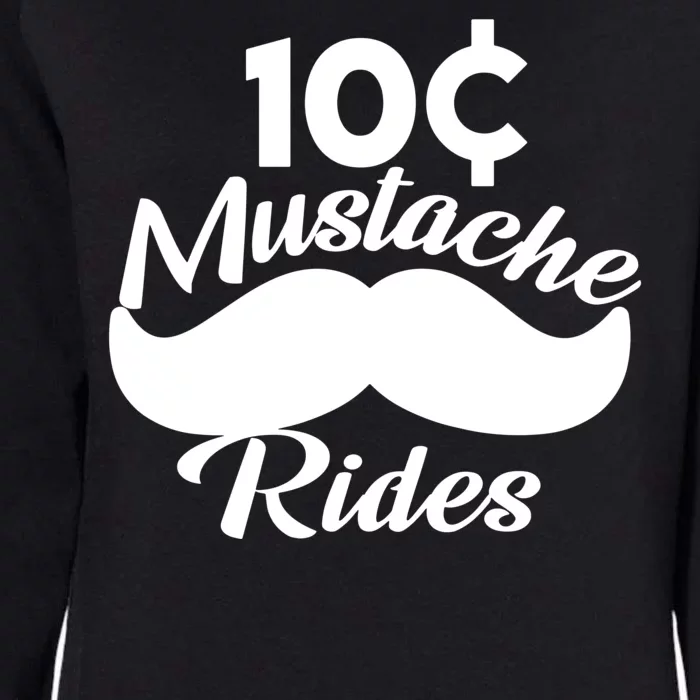 Mustache 10 Cent Rides Womens California Wash Sweatshirt