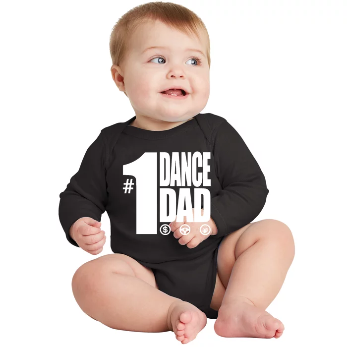 Mens #1 Dance Dad With Front And Back Design Premium Baby Long Sleeve Bodysuit