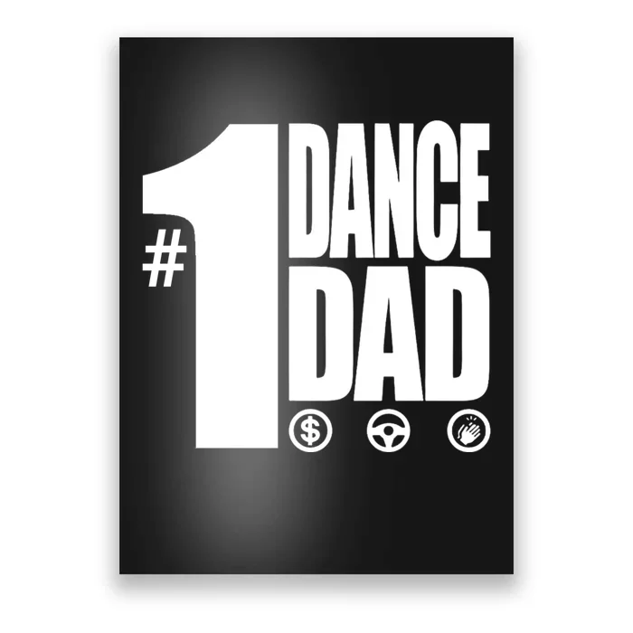 Mens #1 Dance Dad With Front And Back Design Premium Poster