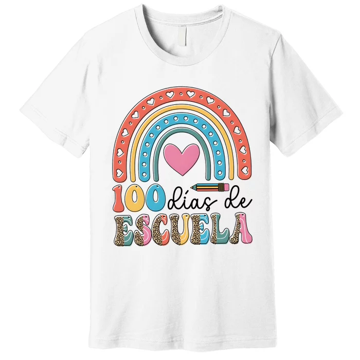 Maestra 100 DíAs De Escuela 100 Days Of School Spanish Premium T-Shirt