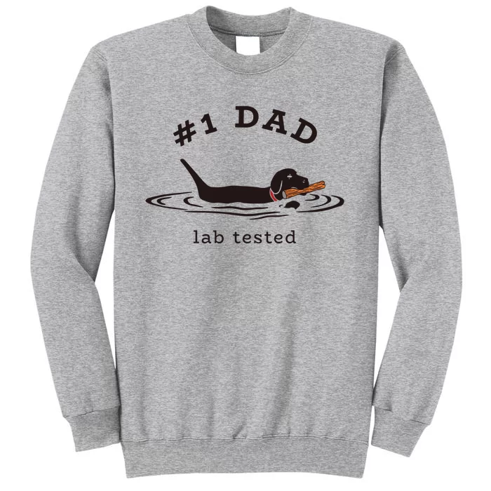 Men 1 Dad Lab Tested Pun Labrador Retriever Dog Owner Sweatshirt