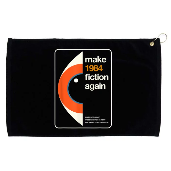 Make 1984 Fiction Again Freedom Grommeted Golf Towel